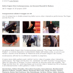 the Finger and the Moon Project - Betta Frigieri Gallery, 2009